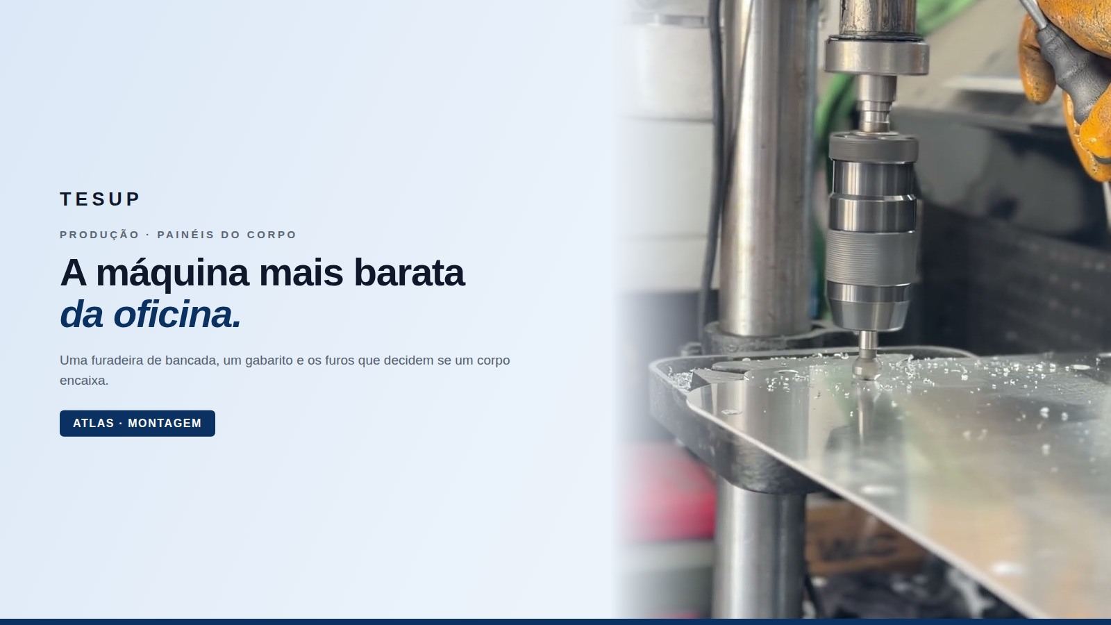 A máquina mais barata da oficina