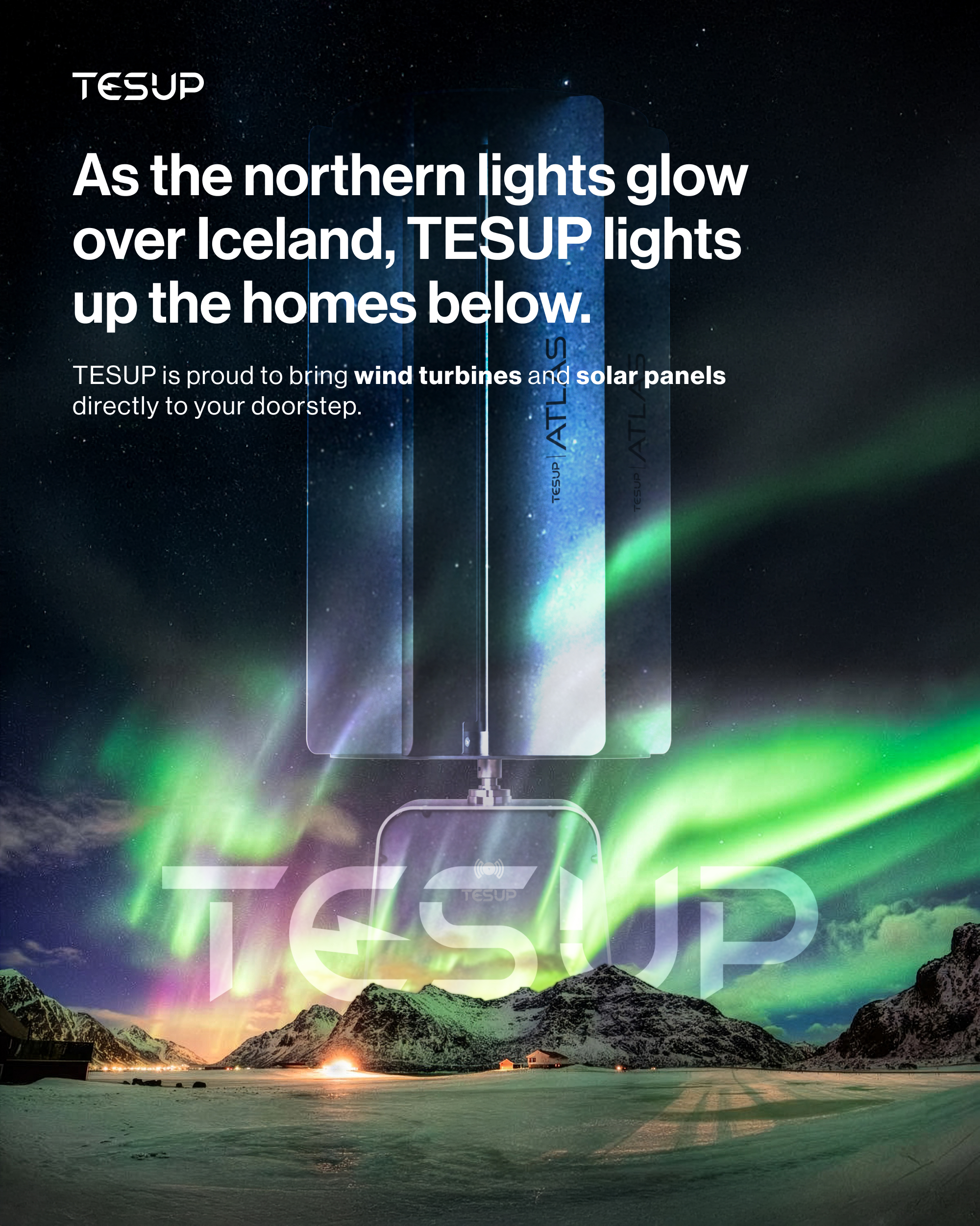 As the Northern Lights Glow Over Iceland, TESUP Lights Up the Homes Below