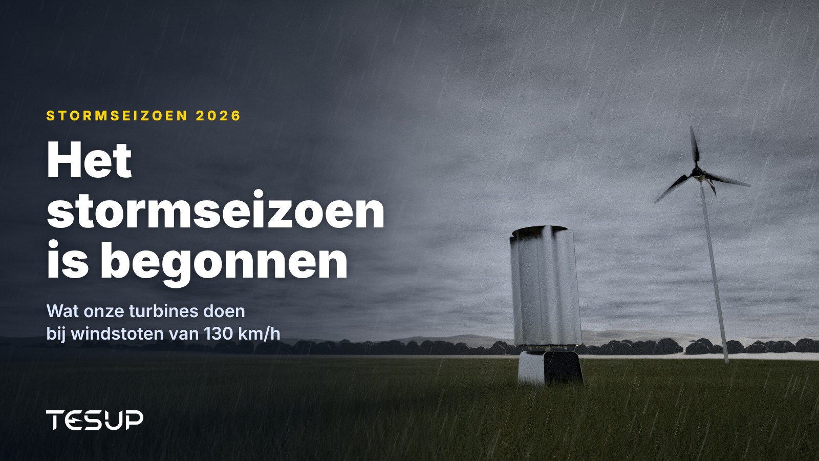 TESUP Atlas- en Magnum-windturbines in een grasveld onder donkere stormwolken en regen, met de kop: het stormseizoen is begonnen