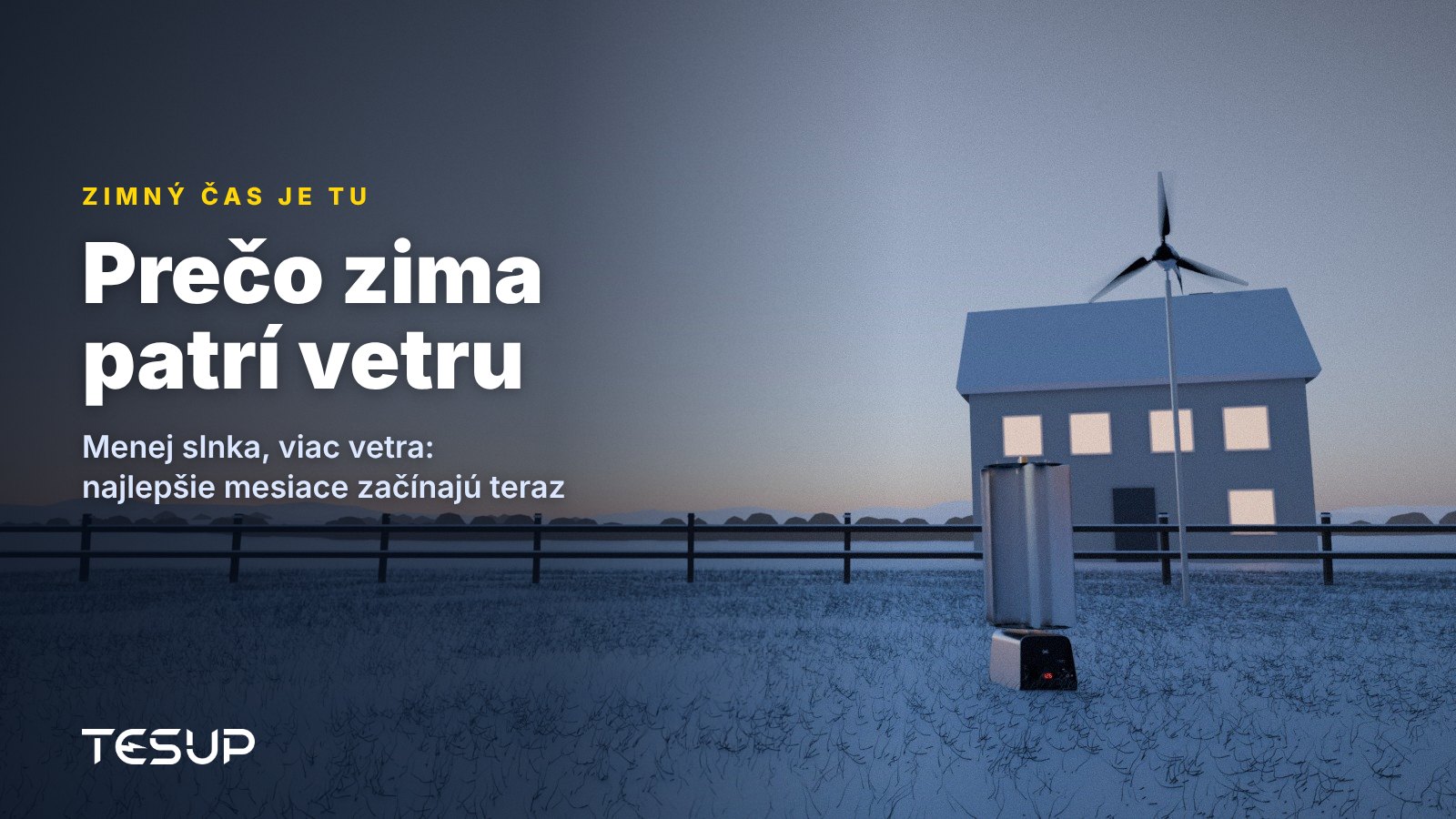 Veterné turbíny TESUP Atlas a Magnum v zasneženej záhrade za súmraku pri dome s rozsvietenými oknami, s titulkom: prečo zima patrí vetru